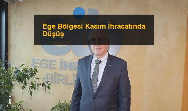 Ege Bölgesi Kasım İhracatında Düşüş
