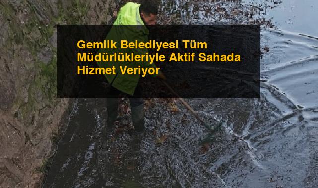 Gemlik Belediyesi Tüm Müdürlükleriyle Aktif Sahada Hizmet Veriyor