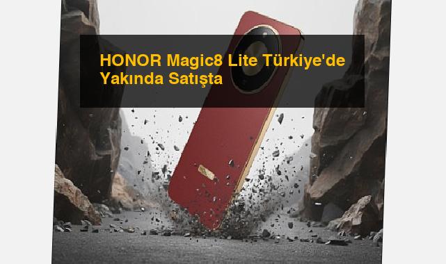 HONOR Magic8 Lite Türkiye’de Yakında Satışta