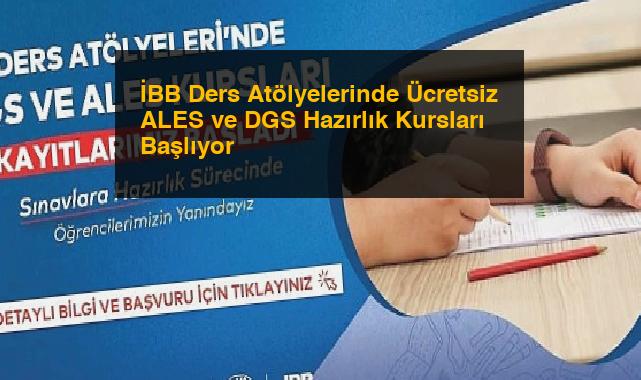 İBB Ders Atölyelerinde Ücretsiz ALES ve DGS Hazırlık Kursları Başlıyor