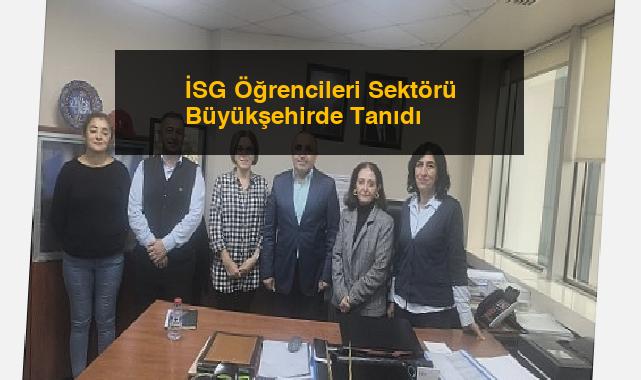 İSG Öğrencileri Sektörü Büyükşehirde Tanıdı