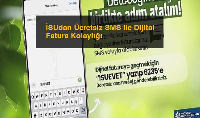 İSUdan Ücretsiz SMS ile Dijital Fatura Kolaylığı