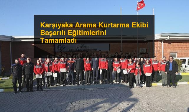 Karşıyaka Arama Kurtarma Ekibi Başarılı Eğitimlerini Tamamladı