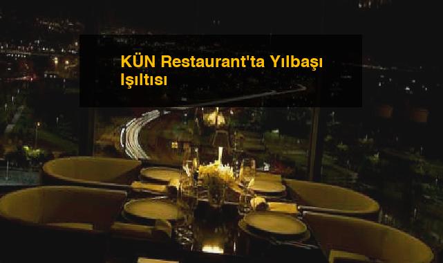 KÜN Restaurant’ta Yılbaşı Işıltısı