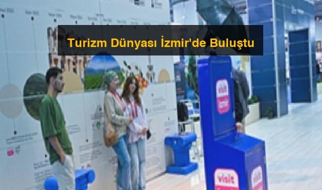 Turizm Dünyası İzmir’de Buluştu