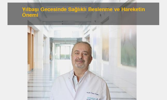 Yılbaşı Gecesinde Sağlıklı Beslenme ve Hareketin Önemi