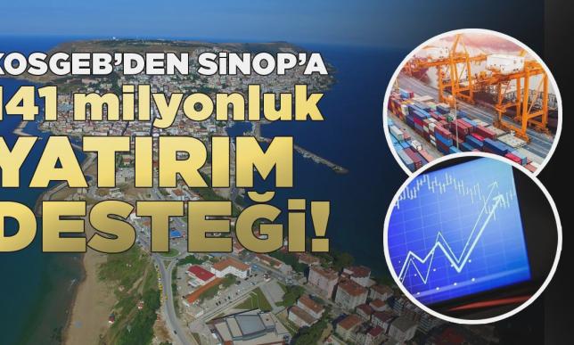Sinop’taki 8 KOBİ’ye 141 Milyon TL Finansman Sağladı