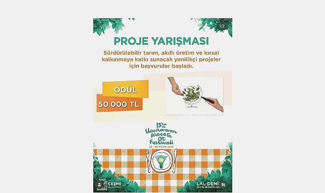 15. Uluslararası Alaçatı Ot Festivali Sürdürülebilir Tarım Proje Yarışmasında Ön Değerlendirme Süreci Tamamlandı