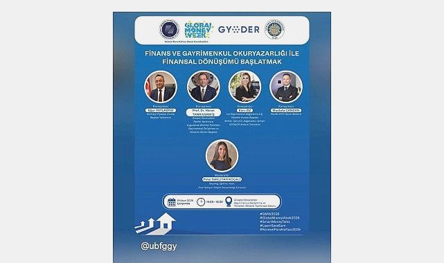 Ankara Üniversitesinde Küresel Para Haftası: Finans ve Gayrimenkul Okuryazarlığına Derinlemesine Bakış
