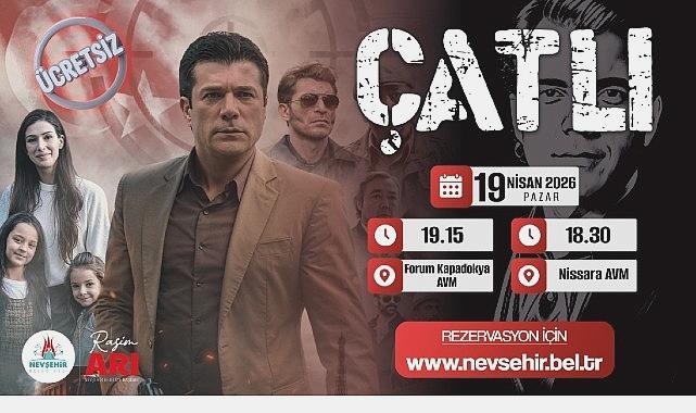 Nevşehir Belediyesinden Çatlı Filmi Özel Gösterimi