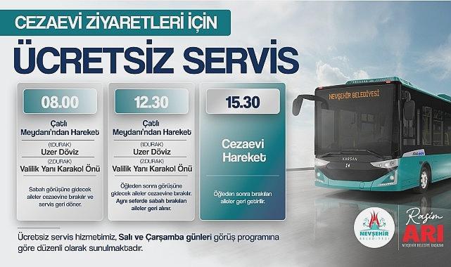 Nevşehir Belediyesinden Cezaevi Ziyaretleri İçin Ücretsiz Servis Hizmeti