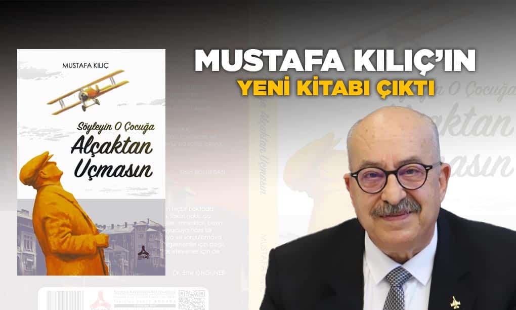 Mustafa Kılıç’ın yeni kitabı çıktı