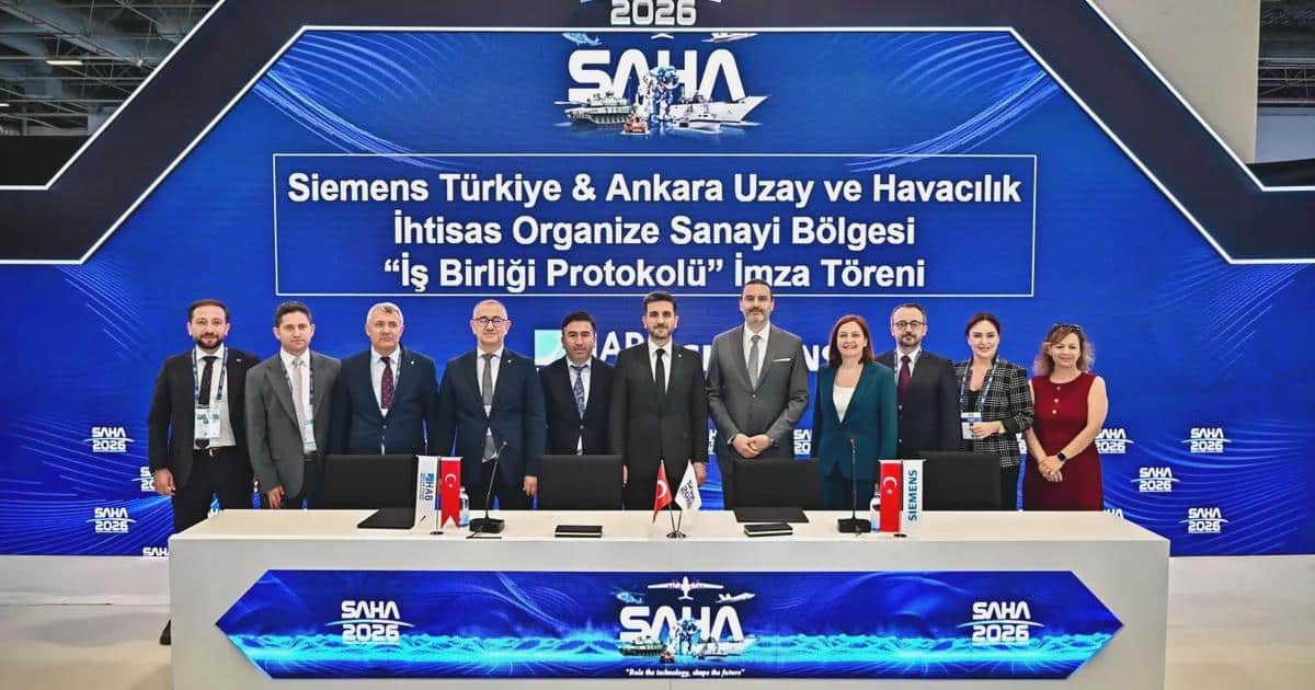 Siemens Türkiye ile Ankara Uzay ve Havacılık İhtisas Organize Sanayi Bölgesi Arasında Önemli İş Birliği