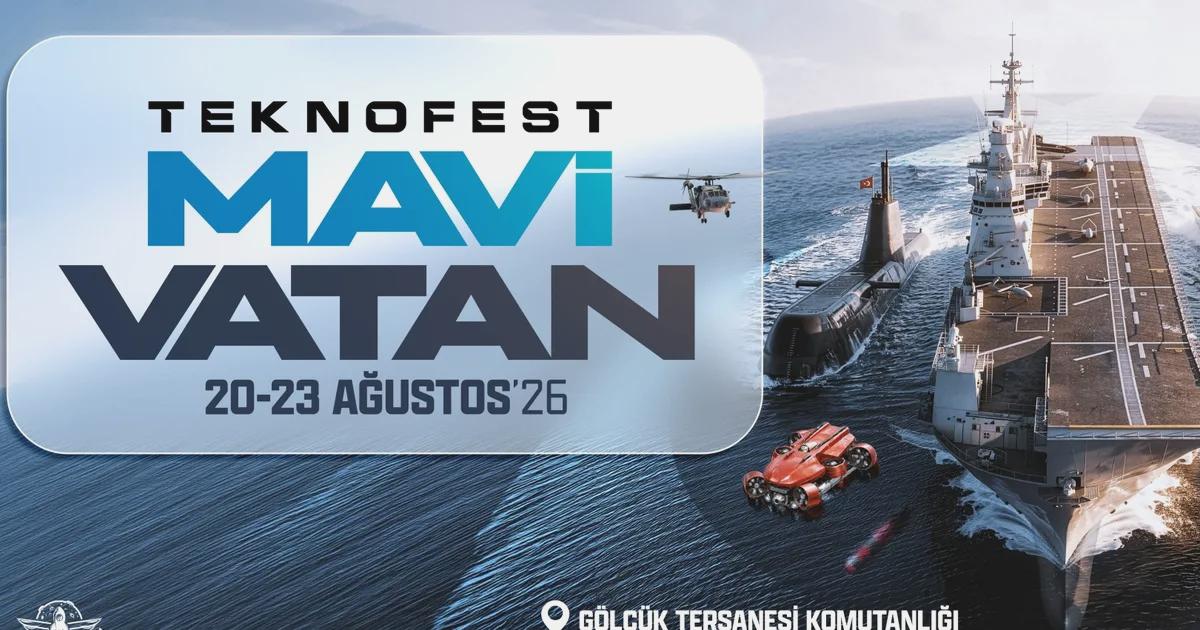 TEKNOFEST Yine Mavi Vatan’da!