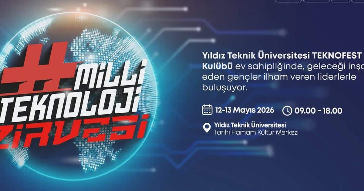 Teknoloji Tutkunları Ulusal Teknoloji Zirvesi’nde Bir Ortaya Geliyor ...