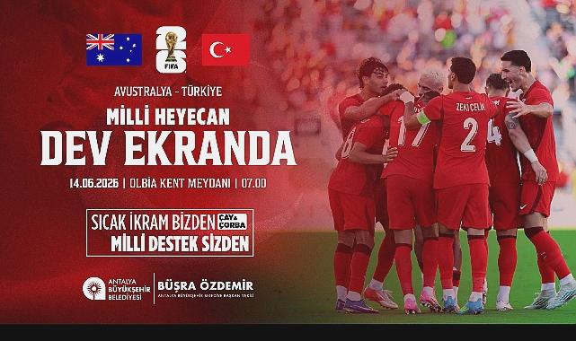 Büyükşehir Milli maç heyecanı Olbia Kent Meydanı’nda yaşatac