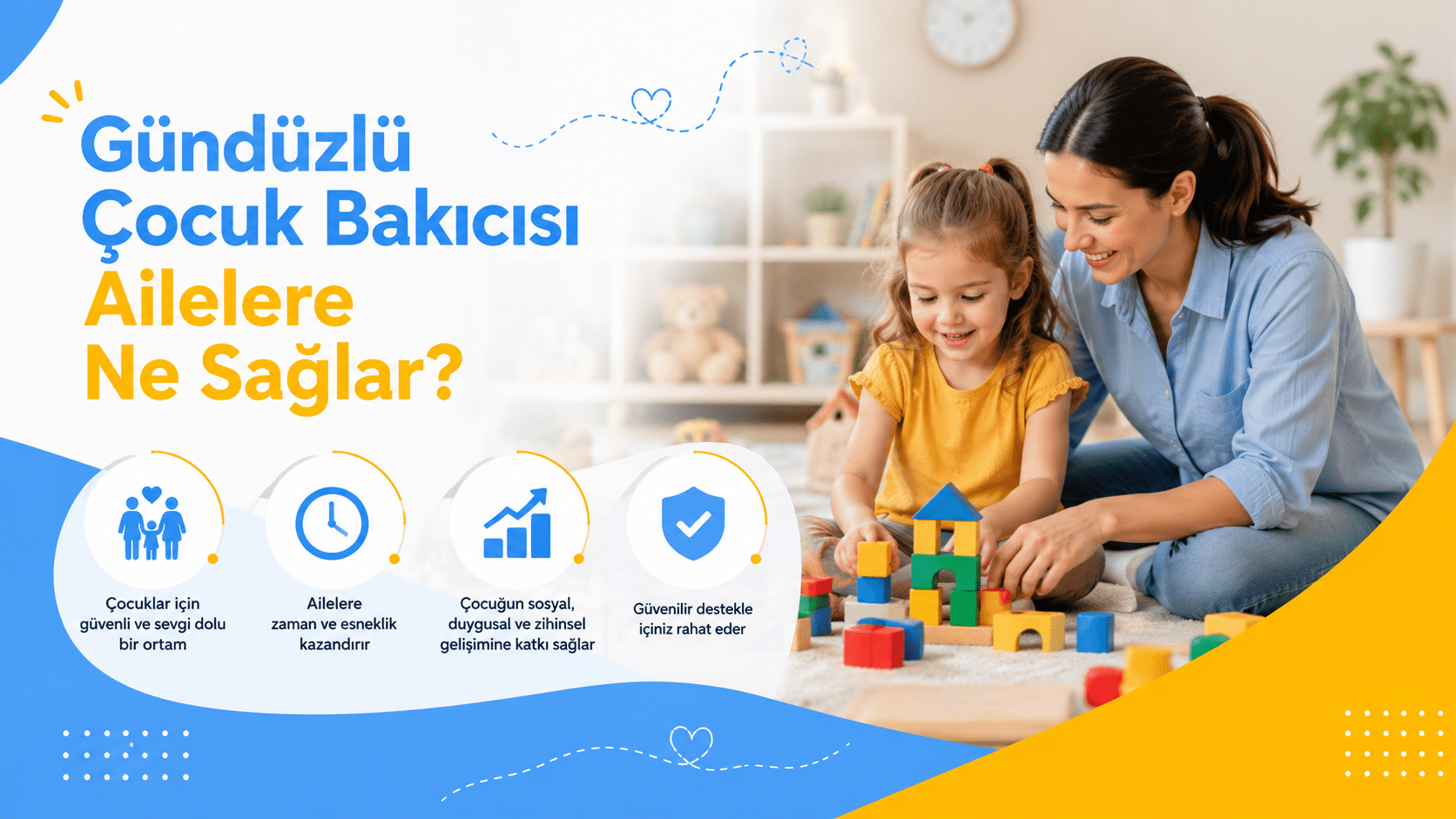 Gündüzlü Çocuk Bakıcısı Ailelere Ne Sağlar?
